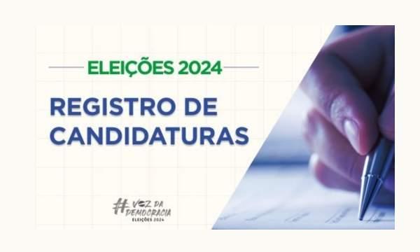 PRAZO PARA REGISTRO DE CANDIDATURAS SE ENCERRA NO DIA 15 DE AGOSTO